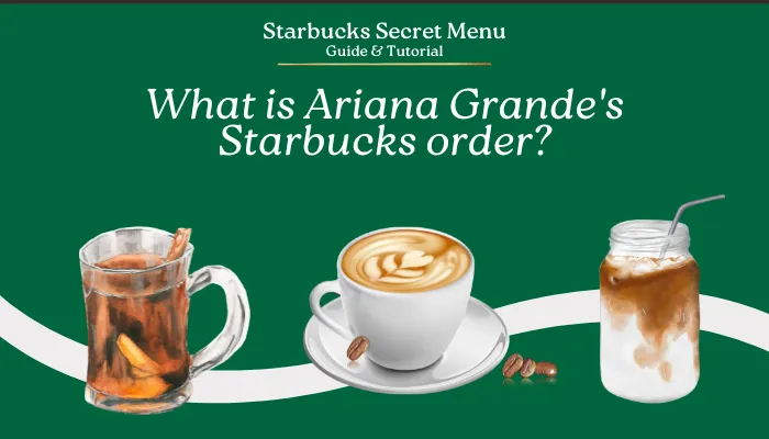 What is Ariana Grande's Starbucks order