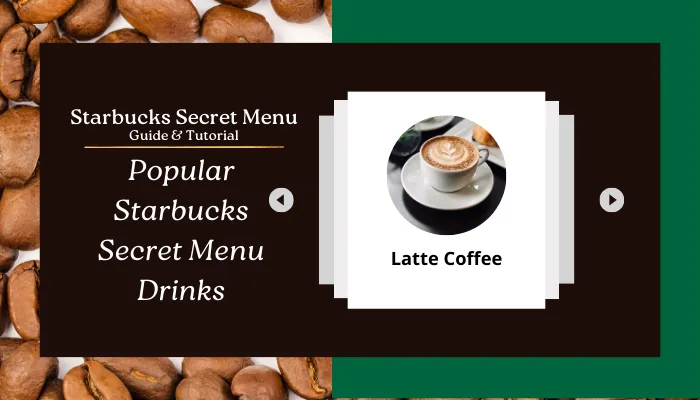 Popular Starbucks Secret Menu Drinks